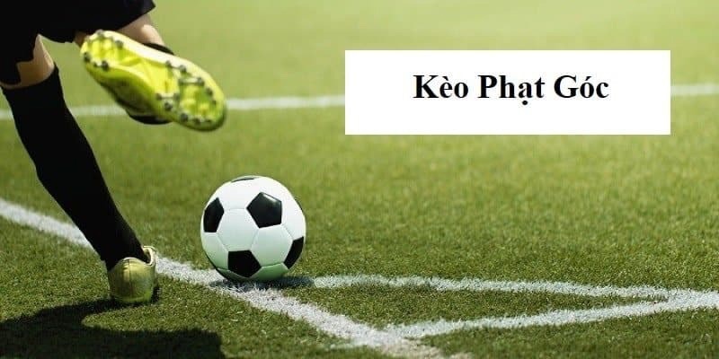 Kèo phạt góc là gì?